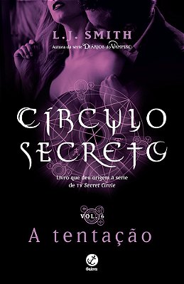 Círculo Secreto: A Tentação (Vol. 6)