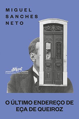 O Último Endereço De Eça De Queiroz