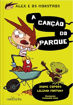 Alex E Os Monstros Vol. 3 – A Canção Do Parque