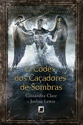 O Códex Dos Caçadores De Sombras