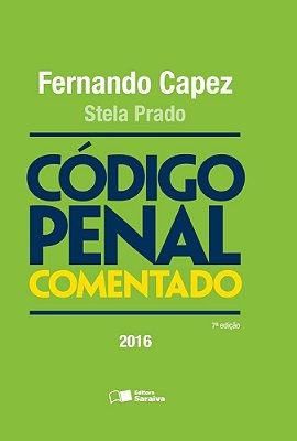 Código Penal Comentado - 7ª Edição De 2016..-