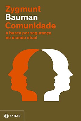 Comunidade (Nova Edição) A Busca Por Segurança No Mundo Atual..-