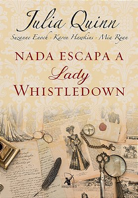Nada Escapa A Lady Whistledown