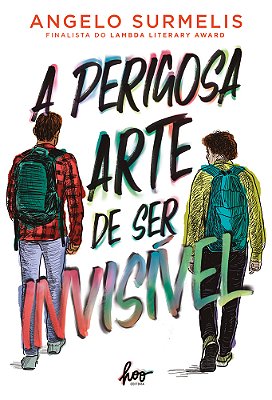 A Perigosa Arte De Ser Invisível..-