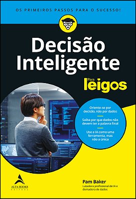 Decisão Inteligente Para Leigos..-