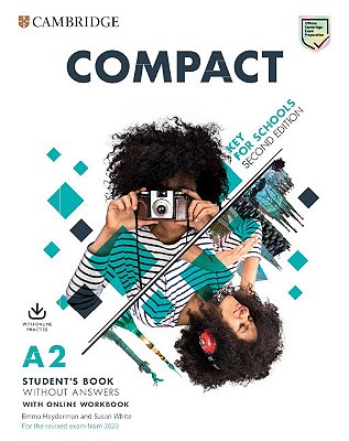 Compact Key For Schools - Student's Book Without Answers And With Online Workbook - Second Edition-..