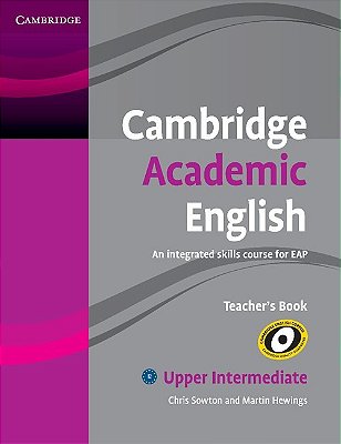 Cambridge Academic English B2 Upper Intermediate - Teacher's Book
