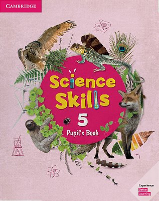 Science Skills 5 - Pupil's Book