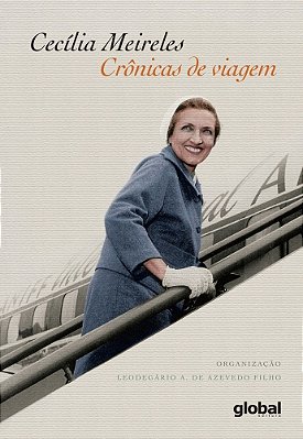 Cecília Meireles Crônicas De Viagem