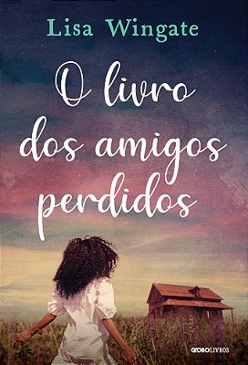 O Livro Dos Amigos Perdidos