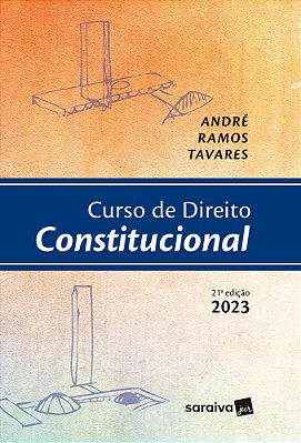 Curso De Direito Constitucional - 21ª Edição 2023