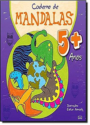 Caderno De Mandalas 5 + Anos..-
