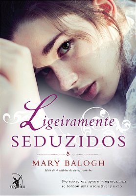 Ligeiramente Seduzidos (Os Bedwyns – Livro 4) O Livro De Morgan
