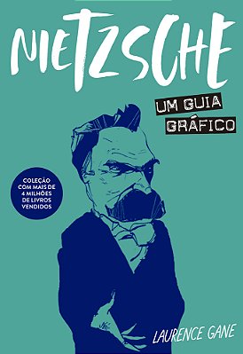 Nietzsche: Um Guia Gráfico