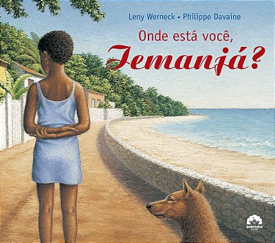 Onde Está Você, Iemanjá?