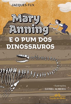 Mary Anning E O Pum Dos Dinossauros