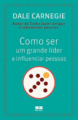 Como Ser Um Grande Lider E Influenciar Pessoas