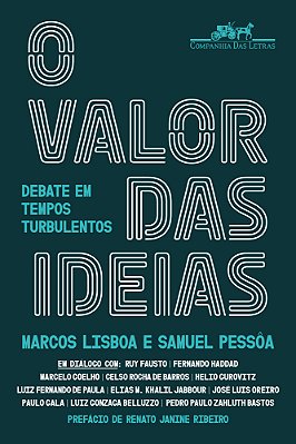 O Valor Das Ideias Debate Em Tempos Turbulentos..-