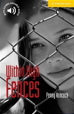 Within High Fences - Cambridge English Readers - Level 2