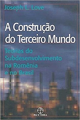 A Construçao Do Terceiro Mundo-..