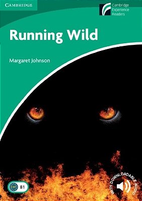 Running Wild - Cambridge Discovery Readers - Level 3