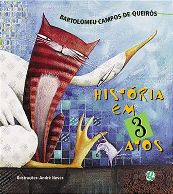 Historia Em Tres Atos