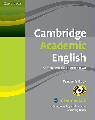 Cambridge Academic English B1+ Intermediate - Teacher's Book