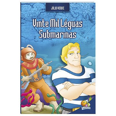 Julio Verne: Vinte Mil Leguas Submarinas