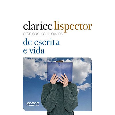 De Escrita E Vida - Cronicas Para Jovens De