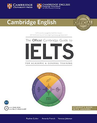 The Official Cambridge Guide To Ielts - Student's Book - With Answers With Dvd-ROM