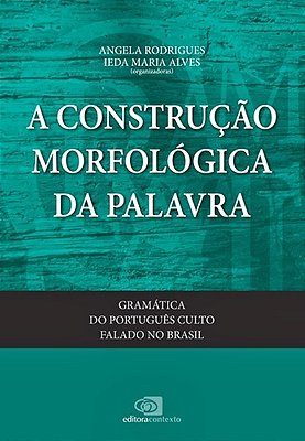 A Construção Morfologica Da Palavra..-