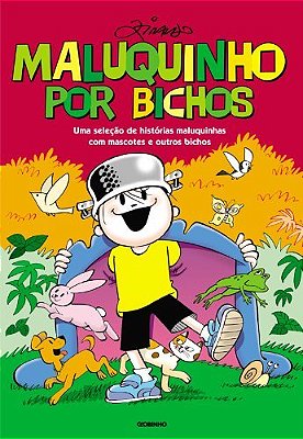Maluquinho Por Bichos - Uma Seleção De Histórias Maluquinhas Com Mascotes E Outros Bichos