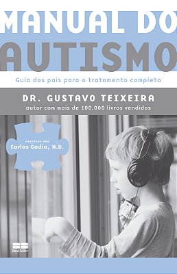 Manual Do Autismo - Guia Dos Pais Para O Tratamento Completo