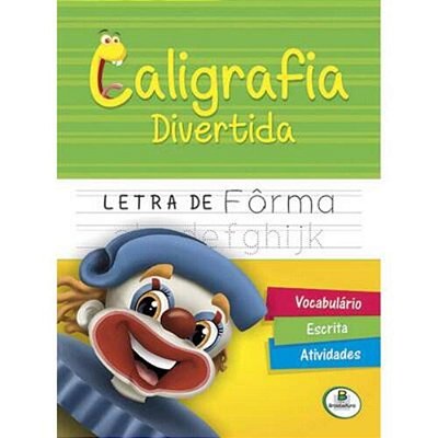 Caligrafia Divertida: Letra De Forma