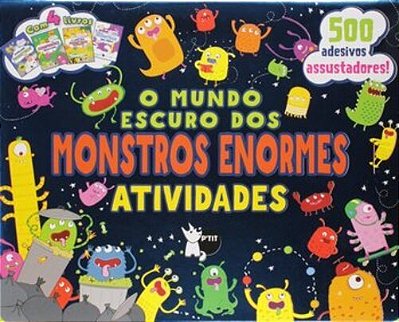 O Mundo Escuro Dos Monstros Enormes - Livros (4) Com Adesivos