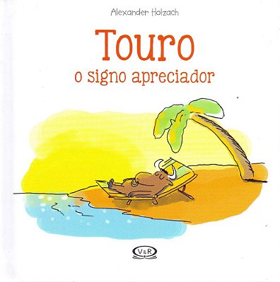 Touro: O Signo Apreciador