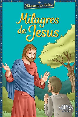Milagres De Jesus - Clássicos Da Bíblia..-