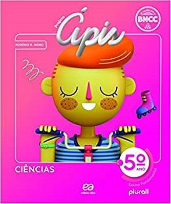 ES/MG Projeto Ápis Ciências 5º Ano - Livro Do Aluno - Edição 2020 - Bncc
