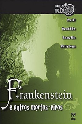 Frankenstein E Outros Mortos-Vivos..-
