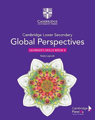Cambridge Lower Secondary Global Perspectives Stage 8 - Learner's Skills Book
