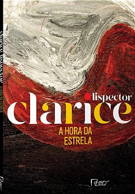 A Hora Da Estrela – Edição Comemorativa..-