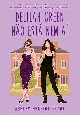 Delilah Green Nao Esta Nem Ai..-
