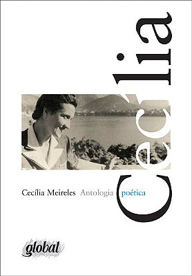 Antologia Poetica - Cecilia Meireles - 3ª Ed