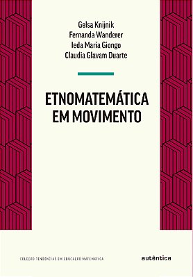 Etnomatemática Em Movimento