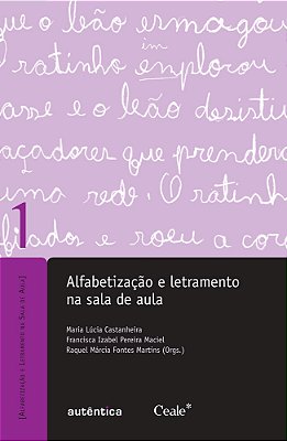 Alfabetização E Letramento Na Sala De Aula