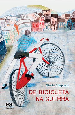 De Bicicleta Na Guerra