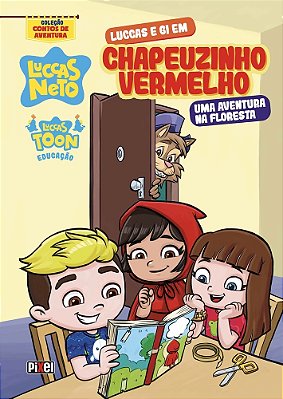 Luccas E Gi Em Chapeuzinho Vermelho..-
