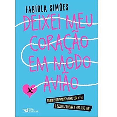 Deixei Meu Coração Em Modo Avião - Autografado