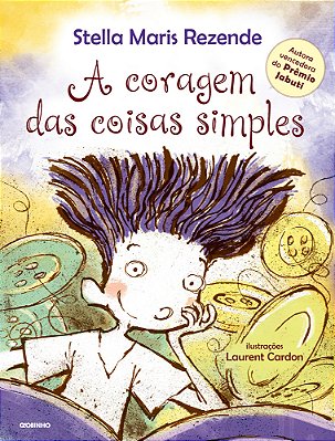 A Coragem Das Coisas Simples