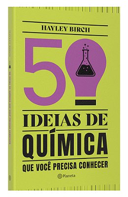 50 Ideias De Química Que Você Precisa Conhecer Conceitos Importantes De Química De Forma Fácil E Rápida